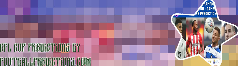 Efl predictions today