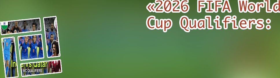 Fifa world cup qualifiers india