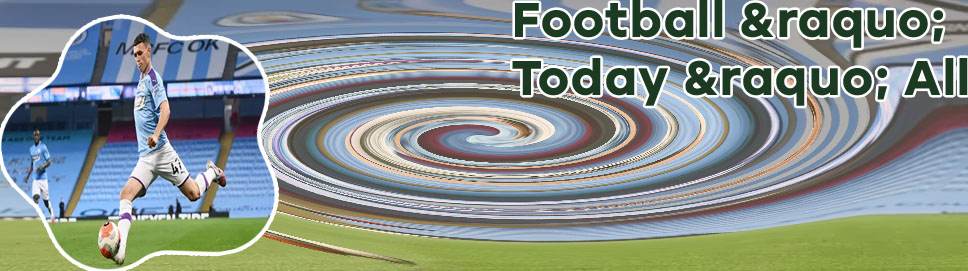 Result soccer today all
